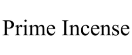 PRIME INCENSE trademark