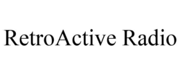 RETROACTIVE RADIO trademark