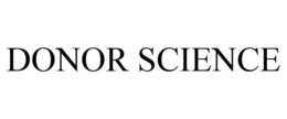 DONOR SCIENCE trademark