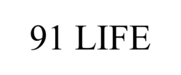 91 LIFE trademark