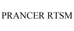 PRANCER RTSM trademark