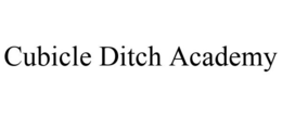 CUBICLE DITCH ACADEMY trademark