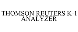 THOMSON REUTERS K-1 ANALYZER trademark