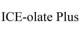 ICE-OLATE PLUS trademark