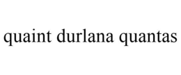 QUAINT DURLANA QUANTAS trademark