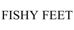 FISHY FEET trademark