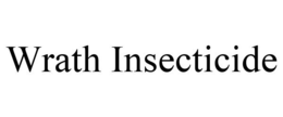WRATH INSECTICIDE trademark