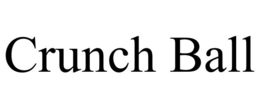 CRUNCH BALL trademark