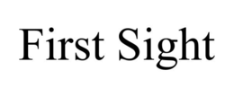 FIRST SIGHT trademark