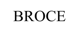BROCE trademark