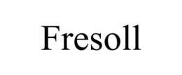 FRESOLL trademark