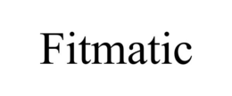 FITMATIC trademark