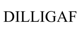 DILLIGAF trademark