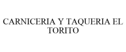 CARNICERIA Y TAQUERIA EL TORITO trademark