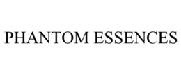 PHANTOM ESSENCES trademark