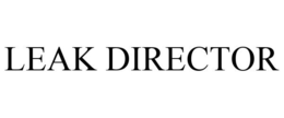 LEAK DIRECTOR trademark