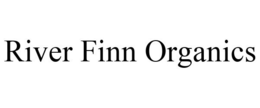 RIVER FINN ORGANICS trademark
