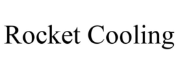 ROCKET COOLING trademark