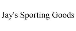 JAY'S SPORTING GOODS trademark
