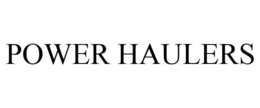 POWER HAULERS trademark