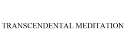 TRANSCENDENTAL MEDITATION trademark