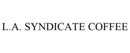 L.A. SYNDICATE COFFEE trademark