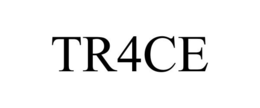 TR4CE trademark