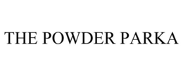 THE POWDER PARKA trademark