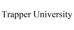 TRAPPER UNIVERSITY trademark