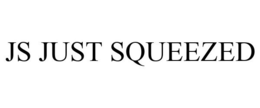 JS JUST SQUEEZED trademark