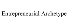 ENTREPRENEURIAL ARCHETYPE trademark