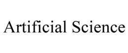 ARTIFICIAL SCIENCE trademark