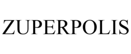 ZUPERPOLIS trademark