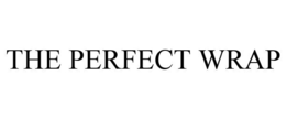 THE PERFECT WRAP trademark