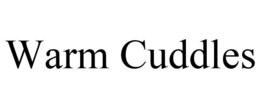 WARM CUDDLES trademark