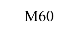 M60 trademark