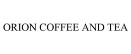 ORION COFFEE AND TEA trademark