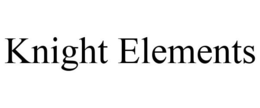KNIGHT ELEMENTS trademark