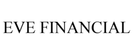 EVE FINANCIAL trademark