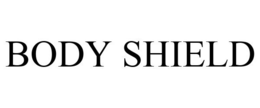 BODY SHIELD trademark