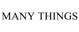 MANY THINGS trademark