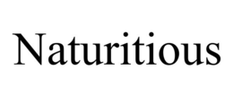 NATURITIOUS trademark