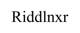 RIDDLNXR trademark