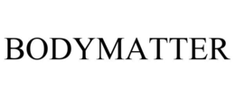 BODYMATTER trademark