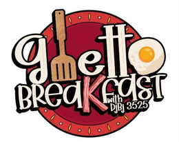 GHETTO BREAKFAST WITH DJBJ 3525 trademark