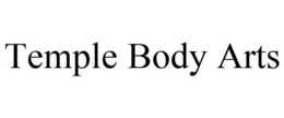 TEMPLE BODY ARTS trademark