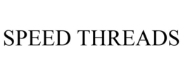 SPEED THREADS trademark