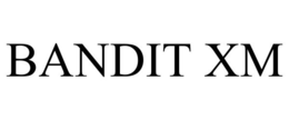 BANDIT XM trademark