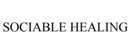 SOCIABLE HEALING trademark