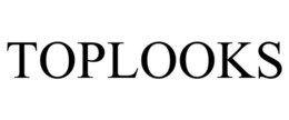 TOPLOOKS trademark